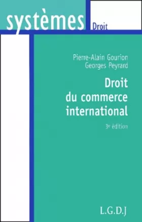 Couverture du produit · Droit du commerce international. 3ème édition