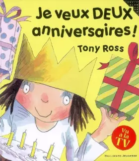 Couverture du produit · Je veux DEUX anniversaires !