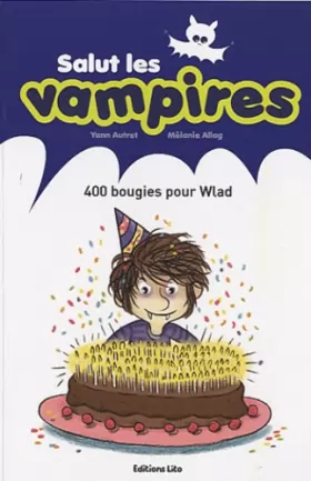 Couverture du produit · 400 bougies pour Wlad - Dès 6 ans