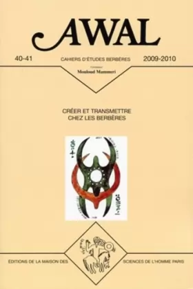 Couverture du produit · Awal, N° 40-41/2009-2010 : Créer et transmettre chez les Berbères