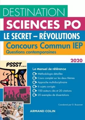 Couverture du produit · Destination Sciences Po Questions contemporaines 2020 Concours commun IEP - Le secret - Révolutions