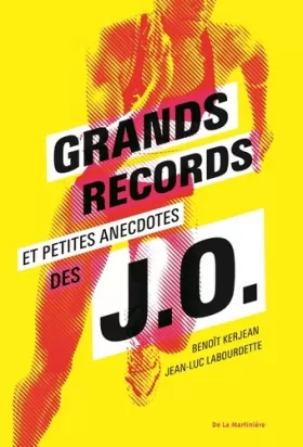 Couverture du produit · Grands records et petites anecdotes des J.O.