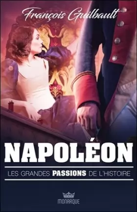 Couverture du produit · Napoléon - Les grandes passions de l'histoire