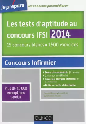 Couverture du produit · Les tests d'aptitude au concours IFSI 2014 - 4e éd. - 15 concours blancs. 1500 exercices