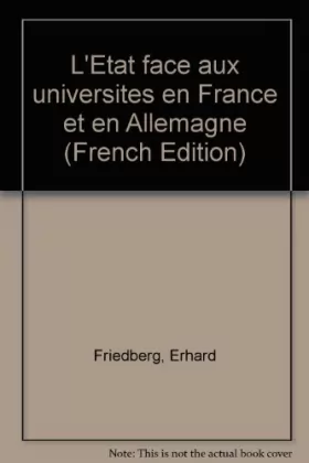 Couverture du produit · L'Etat face aux universités en France et en Allemagne