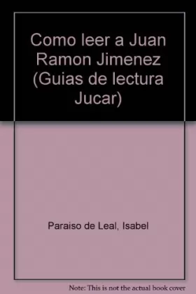 Couverture du produit · Como leer a Juan Ramón Jiménez