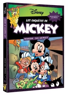 Couverture du produit · LES ENQUÊTES DE MICKEY - Mission : SOS Animaux - Disney