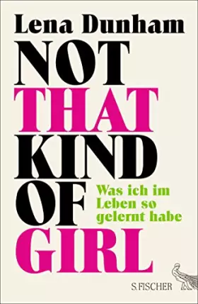 Couverture du produit · Not That Kind of Girl: Was ich im Leben so gelernt habe
