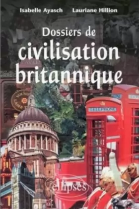 Couverture du produit · Dossier de civilisation britannique
