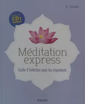 Couverture du produit · Méditation express : Guide d'initiation pour les impatients (1CD audio)
