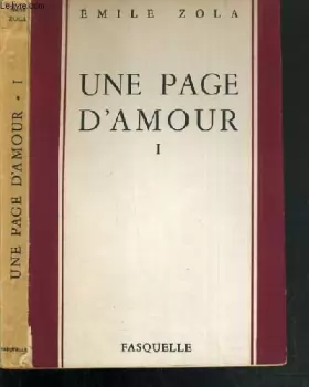 Couverture du produit · UNE PAGE D'AMOUR - TOME I / LES ROUGON-MACQUART