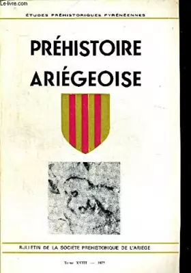 Couverture du produit · PREHISTOIRE SPELEOLOGIE ARIEGEOISES. ETUDES PREHISTORIQUES PYREENNES. TOME XXVII. 1972. GALERIE ORNEE DE FONTANET (ARIEGE) PAR 