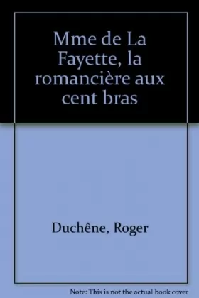 Couverture du produit · Mme de La Fayette : La romancière aux cent bras