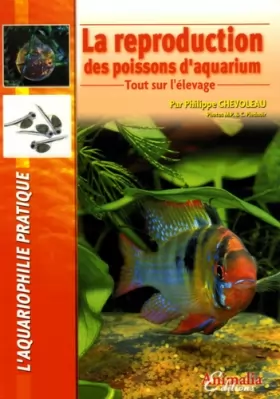 Couverture du produit · La Reproduction des poissons d'aquarium: Tout sur l'élevage
