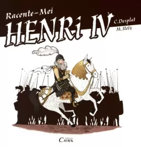 Couverture du produit · Raconte-moi Henri IV : Roi de la paix