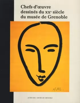 Couverture du produit · Chefs-d'oeuvre dessinés du XXe siècle du musée de Grenoble
