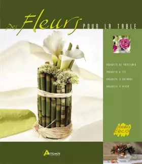 Couverture du produit · Fleurs pour la Table