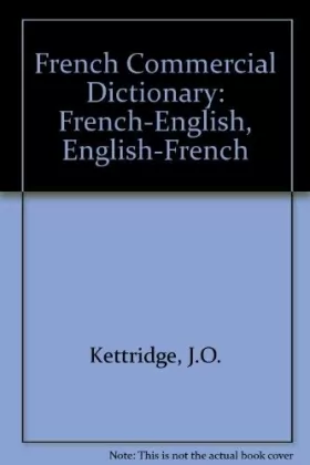 Couverture du produit · French-English-English-French Dictionary of Commercial and Financial Terms, Phrases and Practice