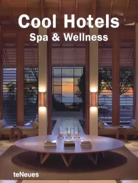 Couverture du produit · Cool Hotels Spa and Wellness: Edition en langue anglaise