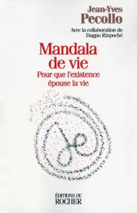 Couverture du produit · Mandala de vie : Pour que l'existence épouse la vie