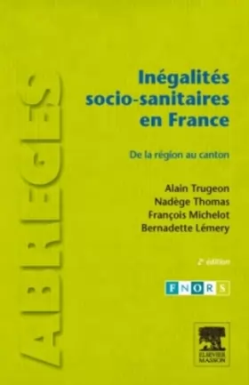 Couverture du produit · Inégalités socio-sanitaires en France: De la région au canton