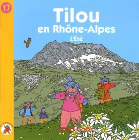 Couverture du produit · Tilou en Rhône-Alpes: L'été