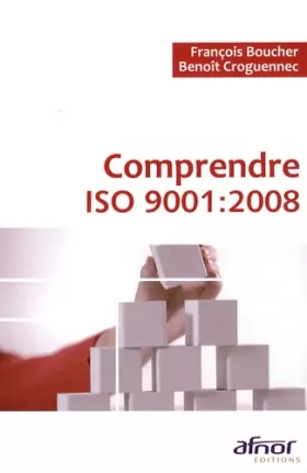 Couverture du produit · Comprendre ISO 9001: 2008