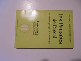 Couverture du produit · Les Pensées de Pascal de l'antropologie á la théologie