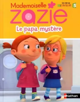 Couverture du produit · Mlle Zazie TV - Le papa mystère