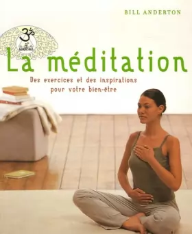 Couverture du produit · La méditation : Des exercices et des inspirations pour votre bien-être