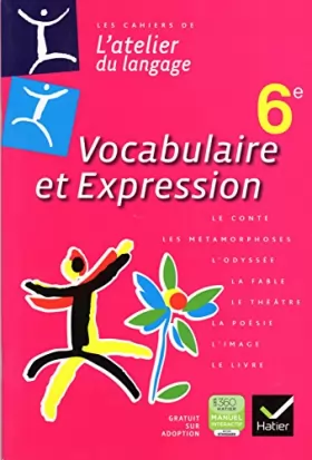 Couverture du produit · L'Atelier du Langage Français Cahier de Vocabulaire et Expression 6e Version Specimen