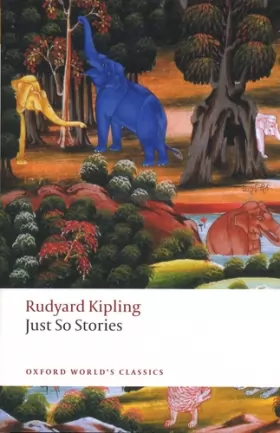 Couverture du produit · Just So Stories: for Little Children (Oxford World's Classics)