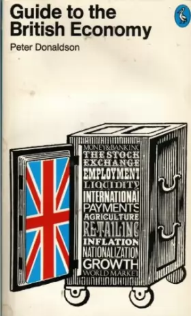 Couverture du produit · Guide to the British economy (Pelican books)