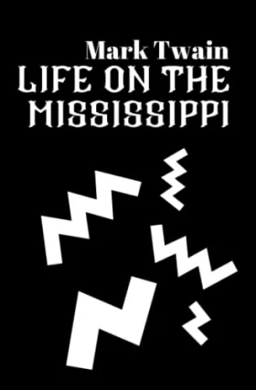 Couverture du produit · Life On The Mississippi by Mark Twain