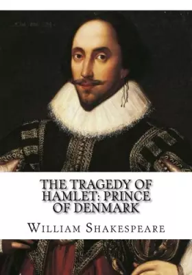 Couverture du produit · The tragedy of Hamlet: Prince of Denmark