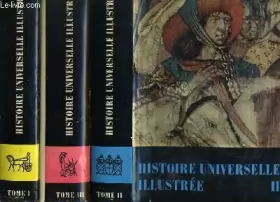 Couverture du produit · HISTOIRE UNIVERSELLE ILLUSTREE EN TROIS VOLUMES