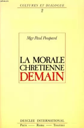 Couverture du produit · La Morale chrétienne demain