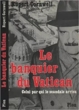 Couverture du produit · Le Banquier du Vatican de Rupert Cornwell ( 1 avril 1989 )