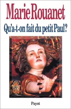 Couverture du produit · Qu'a-t-on fait du petit Paul ?