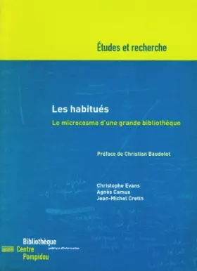 Couverture du produit · Les habitués : Le microcosme d'une grande bibliotheque