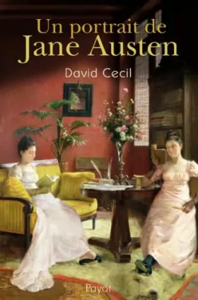 Couverture du produit · Un portrait de Jane Austen by David Cecil