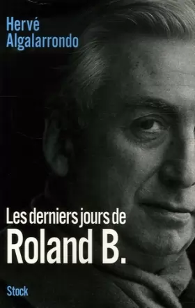 Couverture du produit · Les derniers jours de Roland B.
