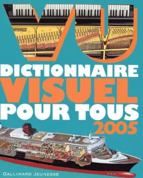 Couverture du produit · Vu 2005: Dictionnaire visuel pour tous