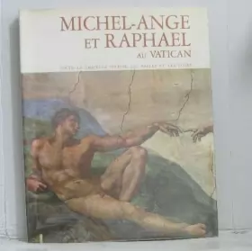 Couverture du produit · Michel-ange et raphael au vatican
