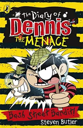 Couverture du produit · The Diary of Dennis the Menace: Bash Street Bandit (Book 4)