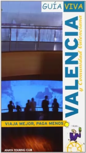 Couverture du produit · Valencia Y Comunidad Valenciana/ Valencia and the Valencian Community