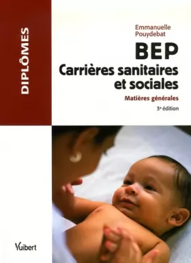 Couverture du produit · BEP Carrières sanitaires et sociales : Matières générales