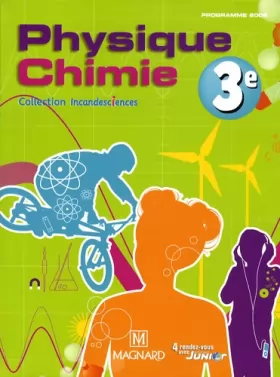 Couverture du produit · Physique Chimie 3e : Programme 2008