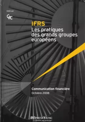 Couverture du produit · IFRS Les pratiques des grands groupes européens