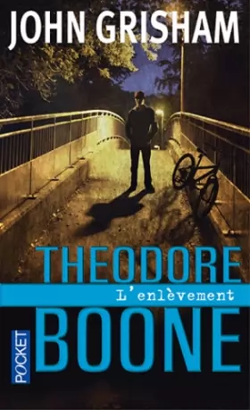 Couverture du produit · Theodore Boone : l'enlèvement (2)